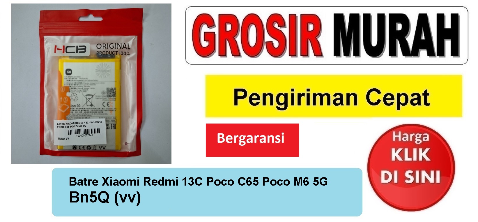 Batre Xiaomi Redmi 13C Poco C65 Poco M6 5G Bn5Q (vv) Baterai Battery Bergaransi Batere