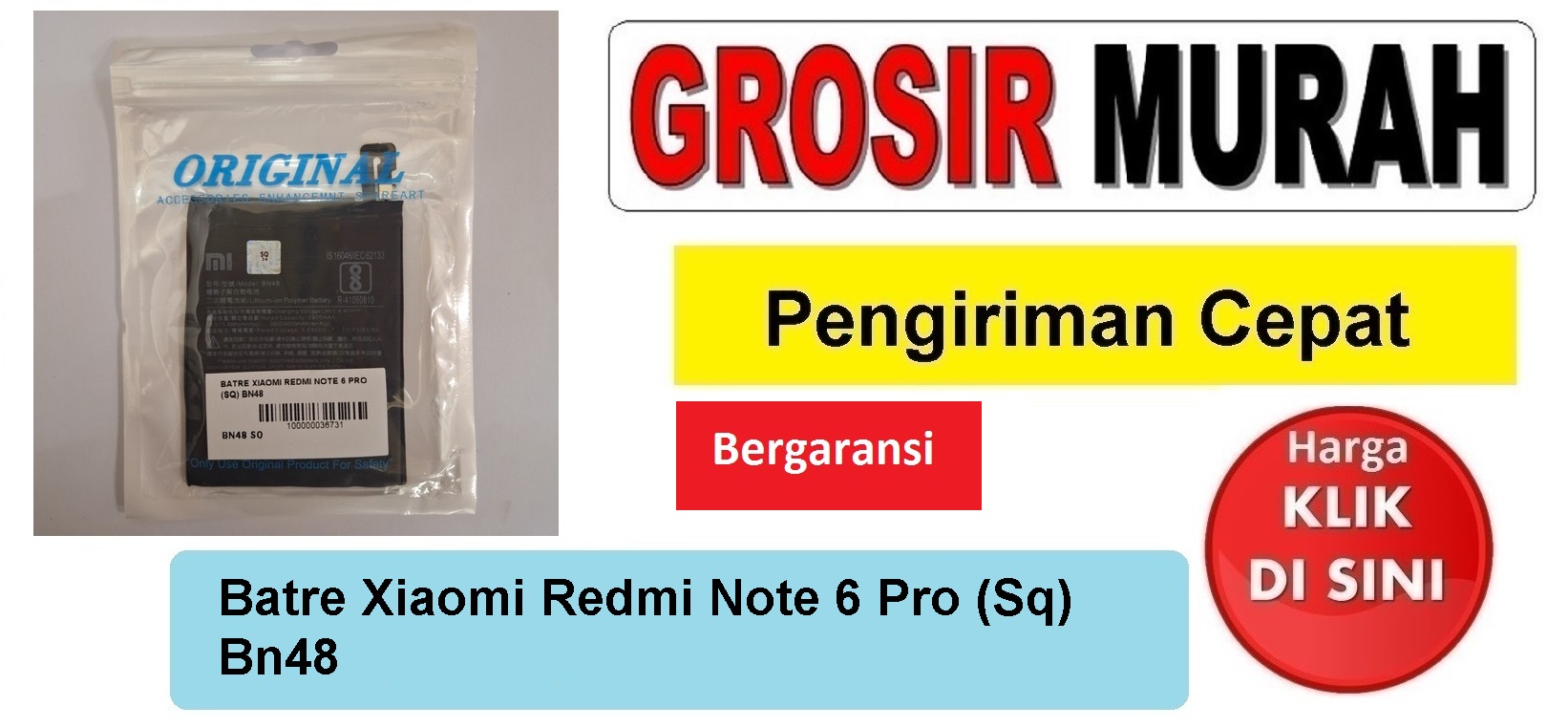 Batre Xiaomi Redmi Note 6 Pro (Sq) Bn48 Baterai Battery Bergaransi Batere