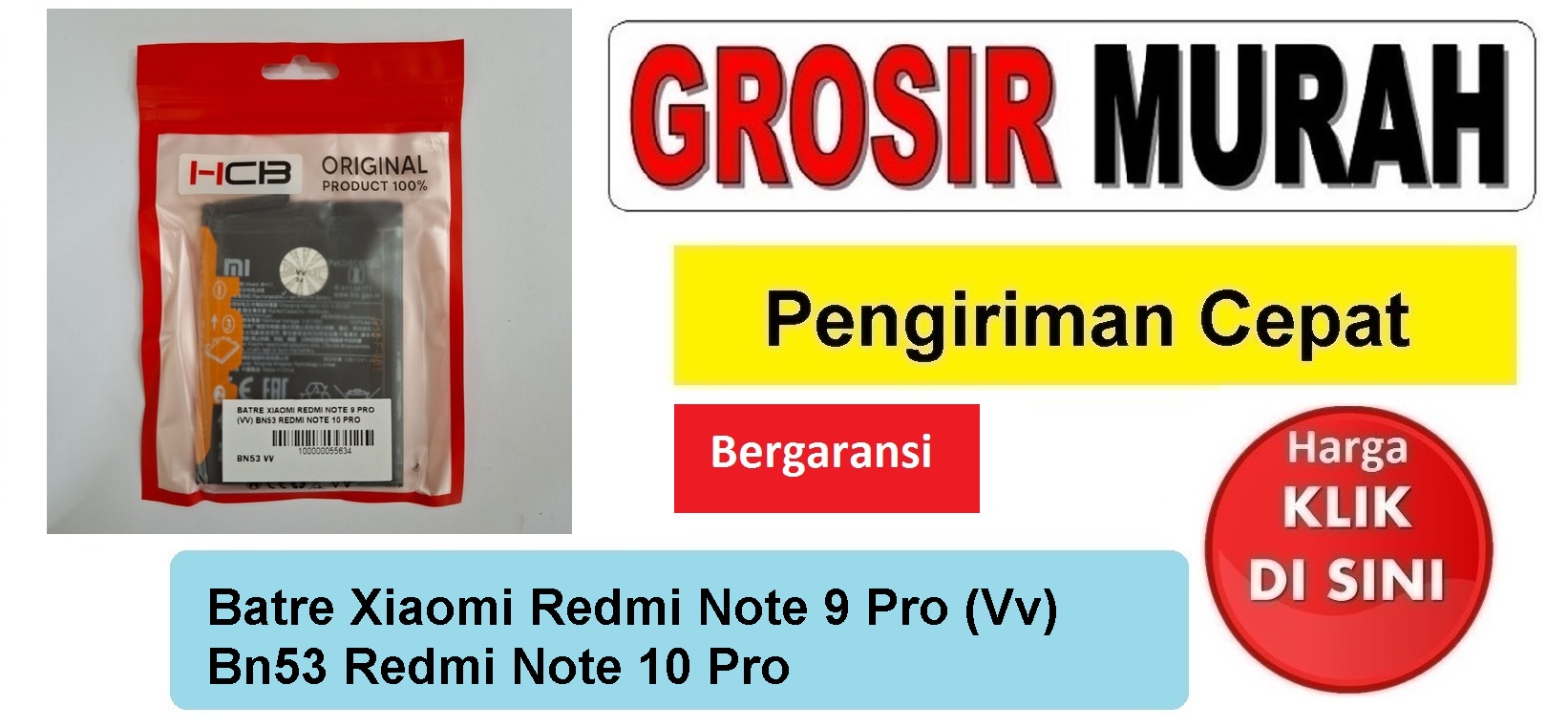 Batre Xiaomi Redmi Note 9 Pro (Vv) Bn53 Redmi Note 10 Pro Baterai Battery Bergaransi Batere