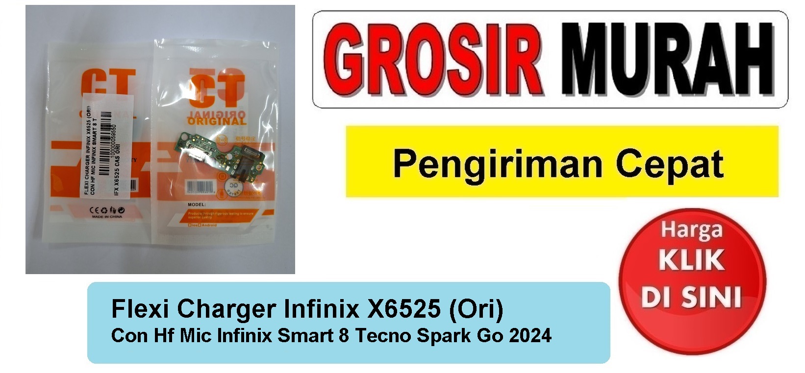 Flexi Charger Infinix X6525 (Ori) Con Hf Mic Infinix Smart 8 Tecno Spark Go 2024 Fleksibel Flexible Fleksi Flexibel Flex Con Tc Connector Pcb Konektor cas papan board charging
