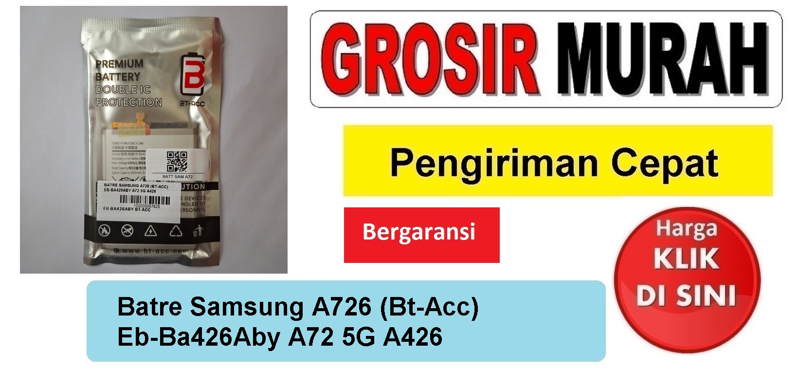 Jual Batre Samsung A726 A72 5G A426 Eb-Ba426Aby Bt-acc Baterai Battery