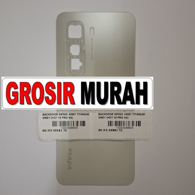 Backdoor Infinix X6881 Hot 50 Pro 4G OEM warna Titanium Grey – Cover belakang presisi & tahan lama