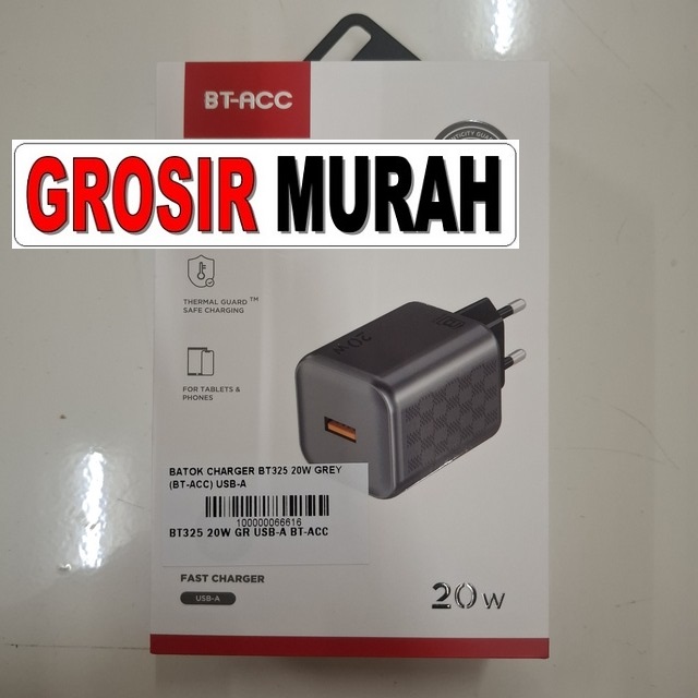 Batok Charger BT325 20W BT-ACC USB-A warna abu – Output cepat dan stabil