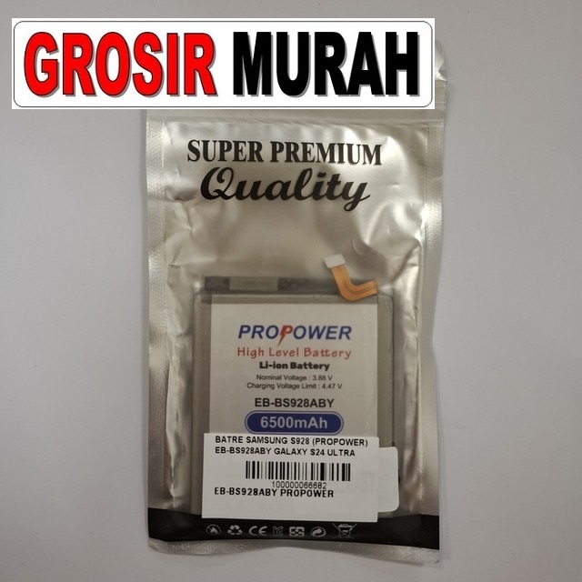 Batre Samsung S928 Propower EB-BS928ABY Galaxy S24 Ultra – Baterai awet dan OEM stabil