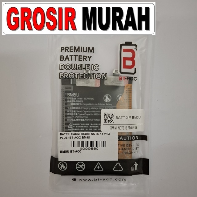 Batre Redmi Note 13 Pro Plus Bt-acc Bm5u – Baterai tanam kapasitas besar dan awet