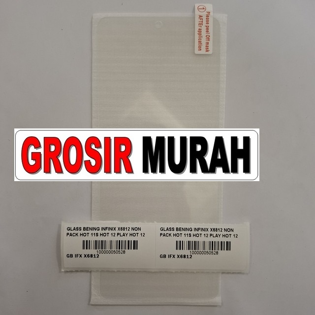 Glass Bening Infinix X6812 Non Pack Kompatibel Hot 11S