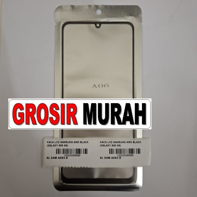 Kaca LCD Samsung A065 Galaxy A06 4G