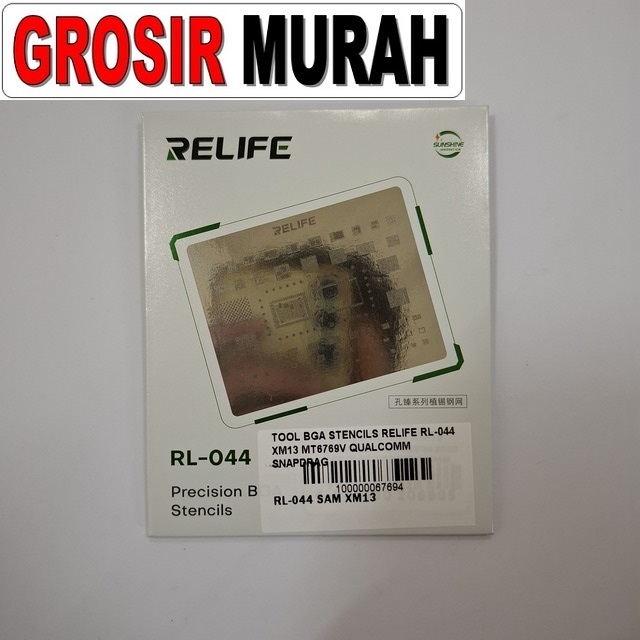 BGA Stencils Relife RL-044 XM13 untuk MT6769V, Snapdragon 662 (SM6115), Snapdragon 750G (SM7225)