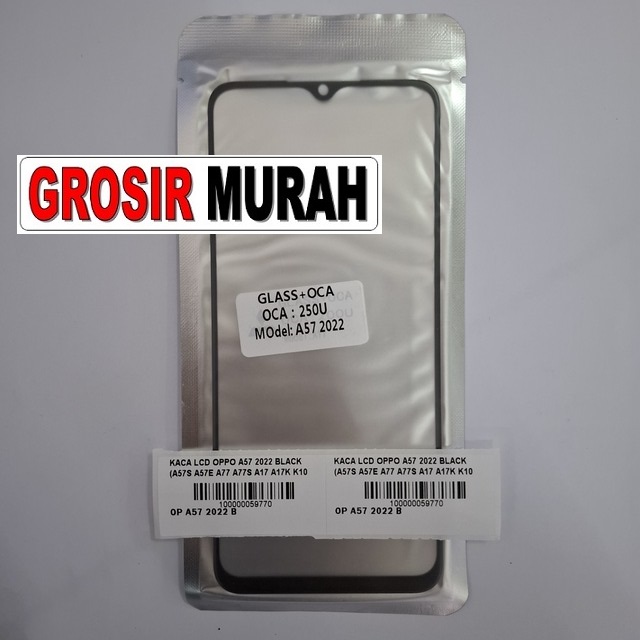 Kaca LCD Oppo A57 2022 A57S A57E A77 A77S A17 A17K K10 5G