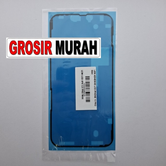 Lem Adhesive LCD iPhone 13 Pro Max