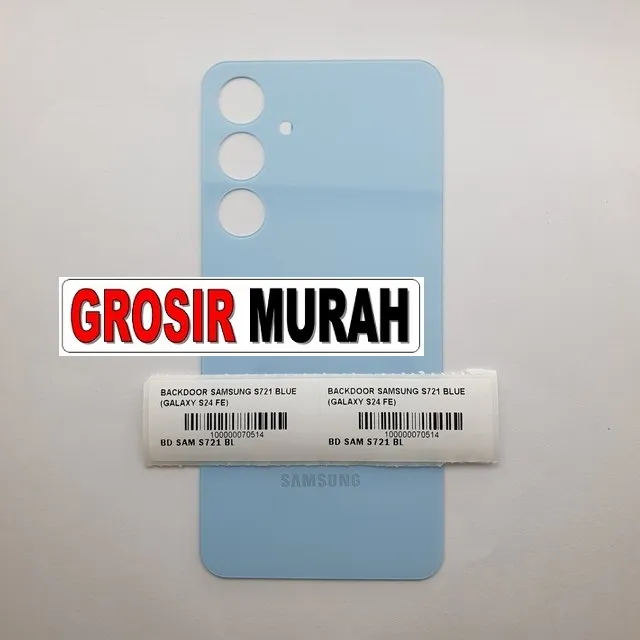 Backdoor Samsung S721 Blue (galaxy S24 Fe) ready stock harga grosir sparepart HP Libra Jaya