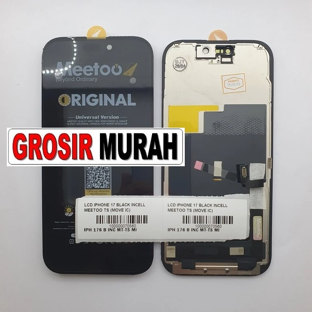 Lcd Iphone 17 Black Incell Meetoo Ts (move Ic) ready stock harga grosir sparepart HP Libra Jaya