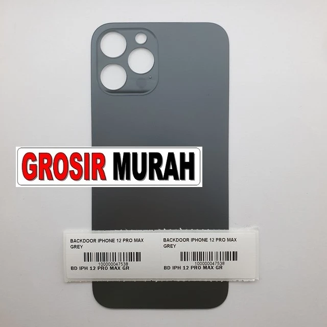 Backdoor Iphone 12 Pro Max Grey ready stock harga grosir sparepart HP Libra Jaya