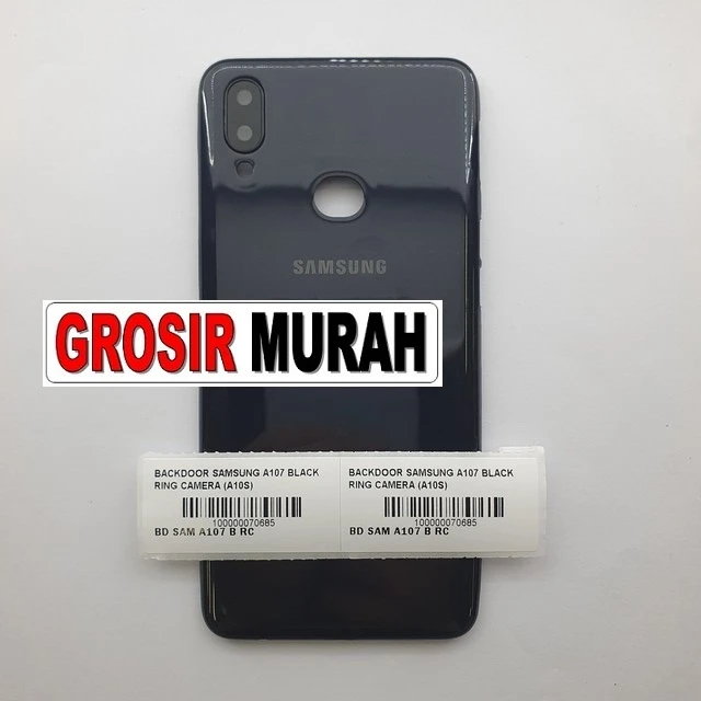 Backdoor Samsung A107 Black Ring Camera (a10s) ready stock harga grosir sparepart HP Libra Jaya