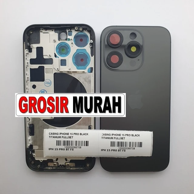 Casing Iphone 15 Pro Black Titanium Fullset ready stock harga grosir sparepart HP Libra Jaya