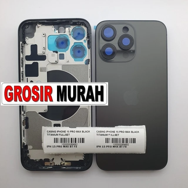 Casing Iphone 15 Pro Max Black Titanium Fullset ready stock harga grosir sparepart HP Libra Jaya