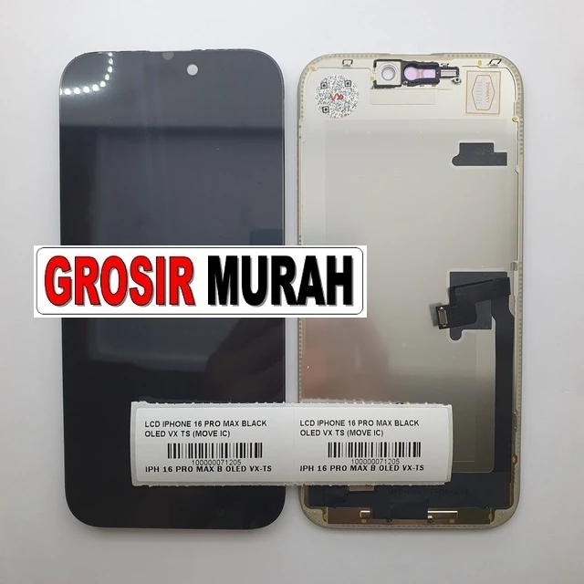 Lcd Iphone 16 Pro Max Black Oled Vx Ts (move Ic) ready stock harga grosir sparepart HP Libra Jaya