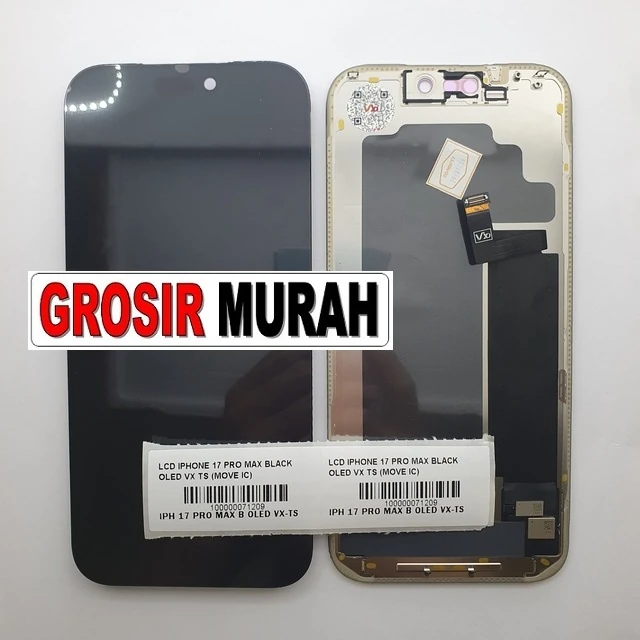 Lcd Iphone 17 Pro Max Black Oled Vx Ts (move Ic) ready stock harga grosir sparepart HP Libra Jaya