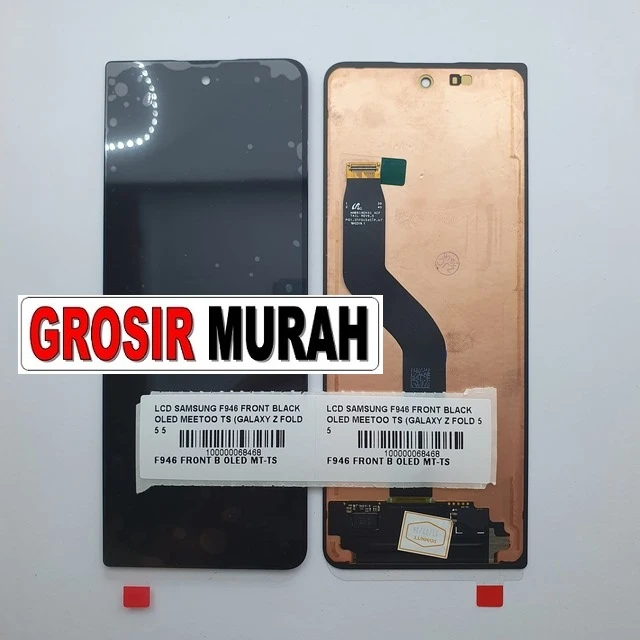 Lcd Samsung F946 Front Black Oled Meetoo Ts (galaxy Z Fold 5 5g) ready stock harga grosir sparepart HP Libra Jaya