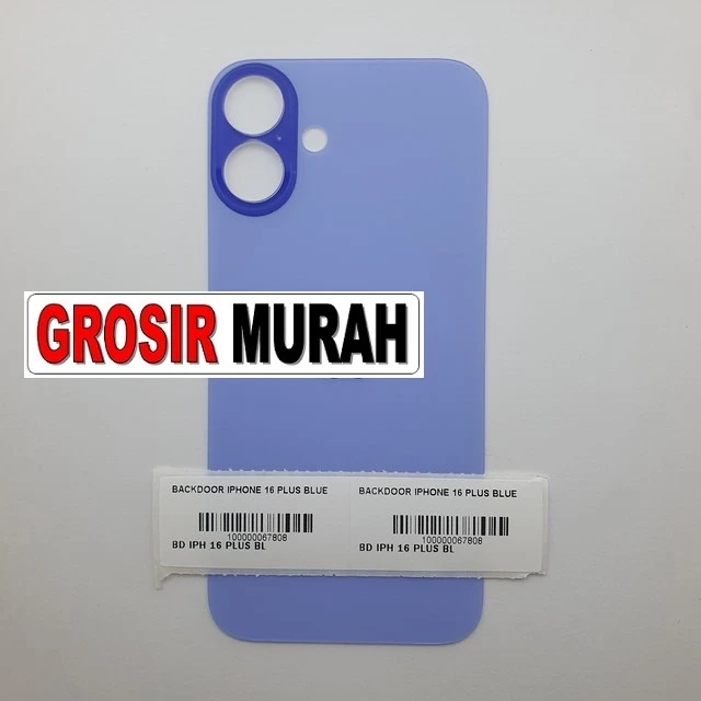 Backdoor Iphone 16 Plus Blue ready stock harga grosir sparepart HP Libra Jaya