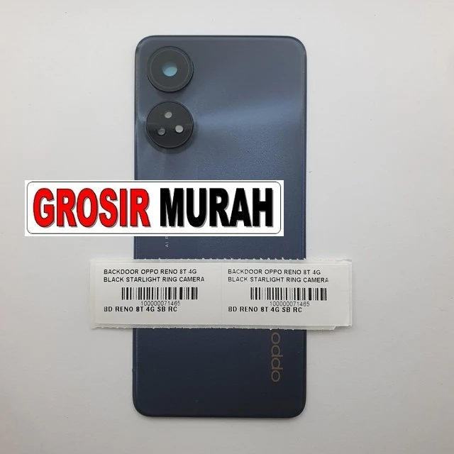 Backdoor Oppo Reno 8t 4g Black Starlight Ring Camera ready stock harga grosir sparepart HP Libra Jaya