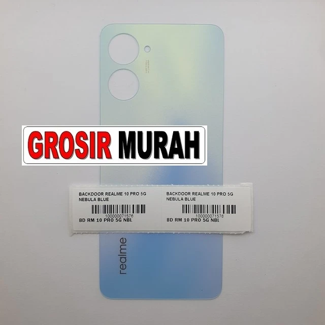 Backdoor Realme 10 Pro 5g Nebula Blue ready stock harga grosir sparepart HP Libra Jaya