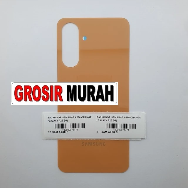 Backdoor Samsung A266 Orange (galaxy A26 5g) ready stock harga grosir sparepart HP Libra Jaya