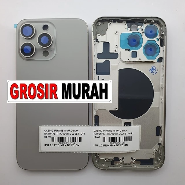 Casing Iphone 15 Pro Max Natural Titanium Fullset (ori New) ready stock harga grosir sparepart HP Libra Jaya