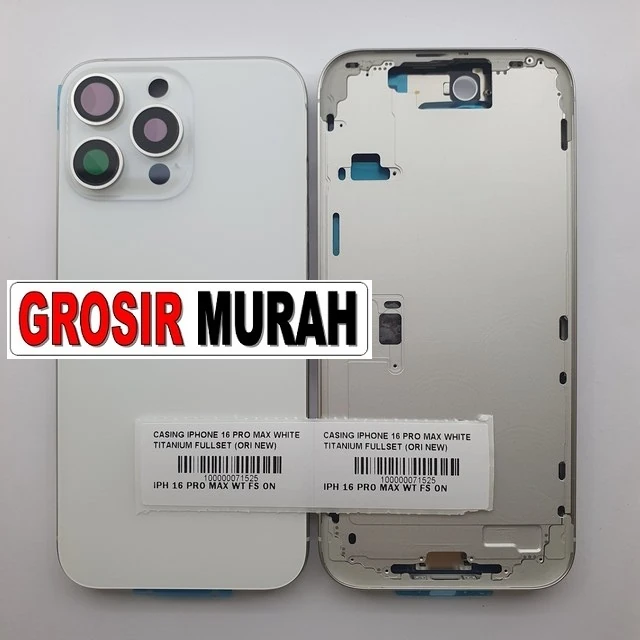 Casing Iphone 16 Pro Max White Titanium Fullset (ori New) ready stock harga grosir sparepart HP Libra Jaya