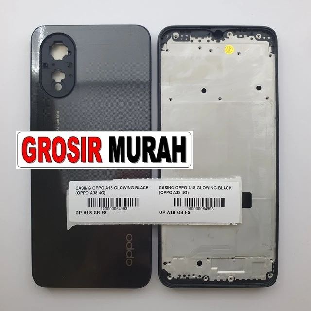 Casing Oppo A18 Glowing Black (oppo A38 4g) ready stock harga grosir sparepart HP Libra Jaya