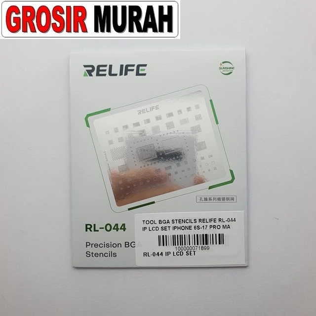 Tool Bga Stencils Relife Rl-044 Ip Lcd Set Iphone 6s-17 Pro Max (cetakan Reball Ic Lcd) ready stock harga grosir sparepart HP Libra Jaya
