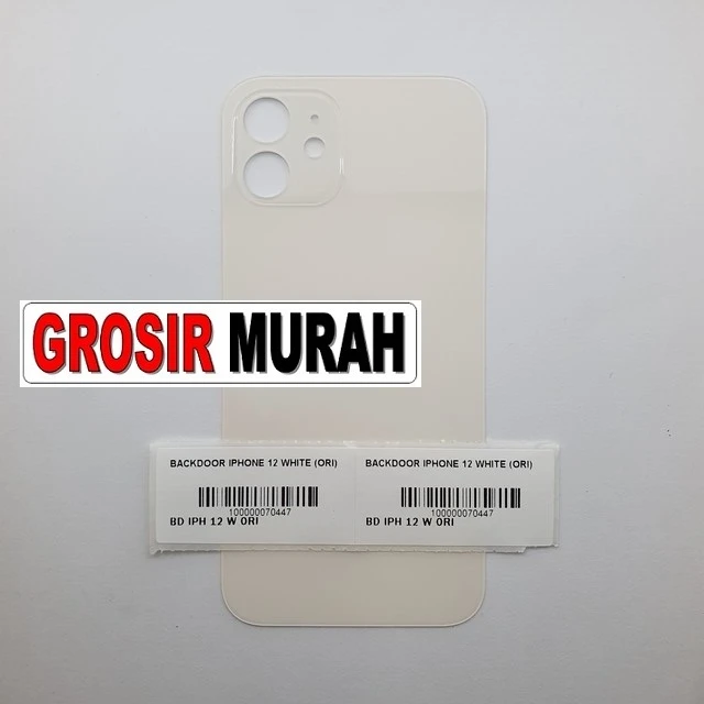 Backdoor Iphone 12 White (ori) ready stock harga grosir sparepart HP Libra Jaya