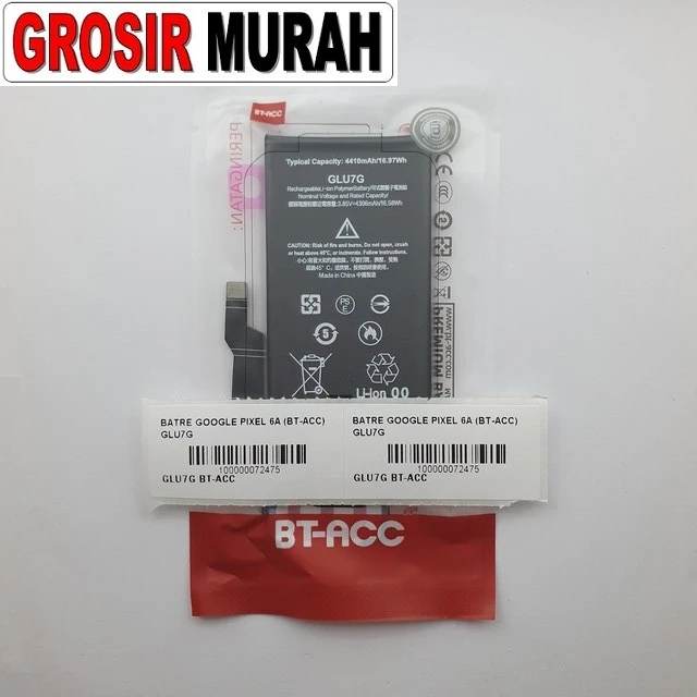 Batre Google Pixel 6a (bt-acc) Glu7g ready stock harga grosir sparepart HP Libra Jaya