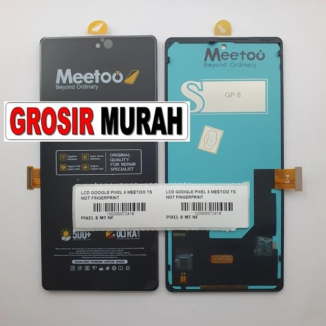 Lcd Google Pixel 6 Meetoo Ts Not Fingerprint ready stock harga grosir sparepart HP Libra Jaya