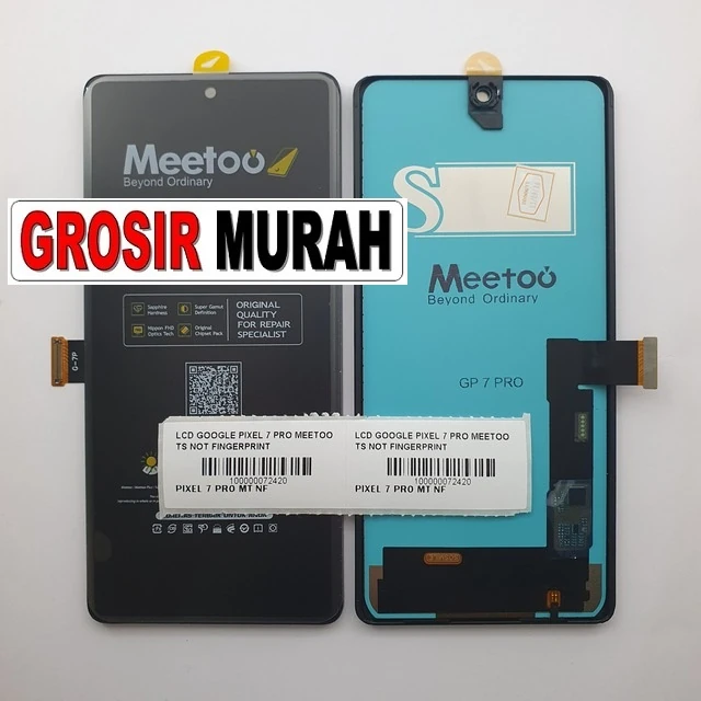 Lcd Google Pixel 7 Pro Meetoo Ts Not Fingerprint ready stock harga grosir sparepart HP Libra Jaya